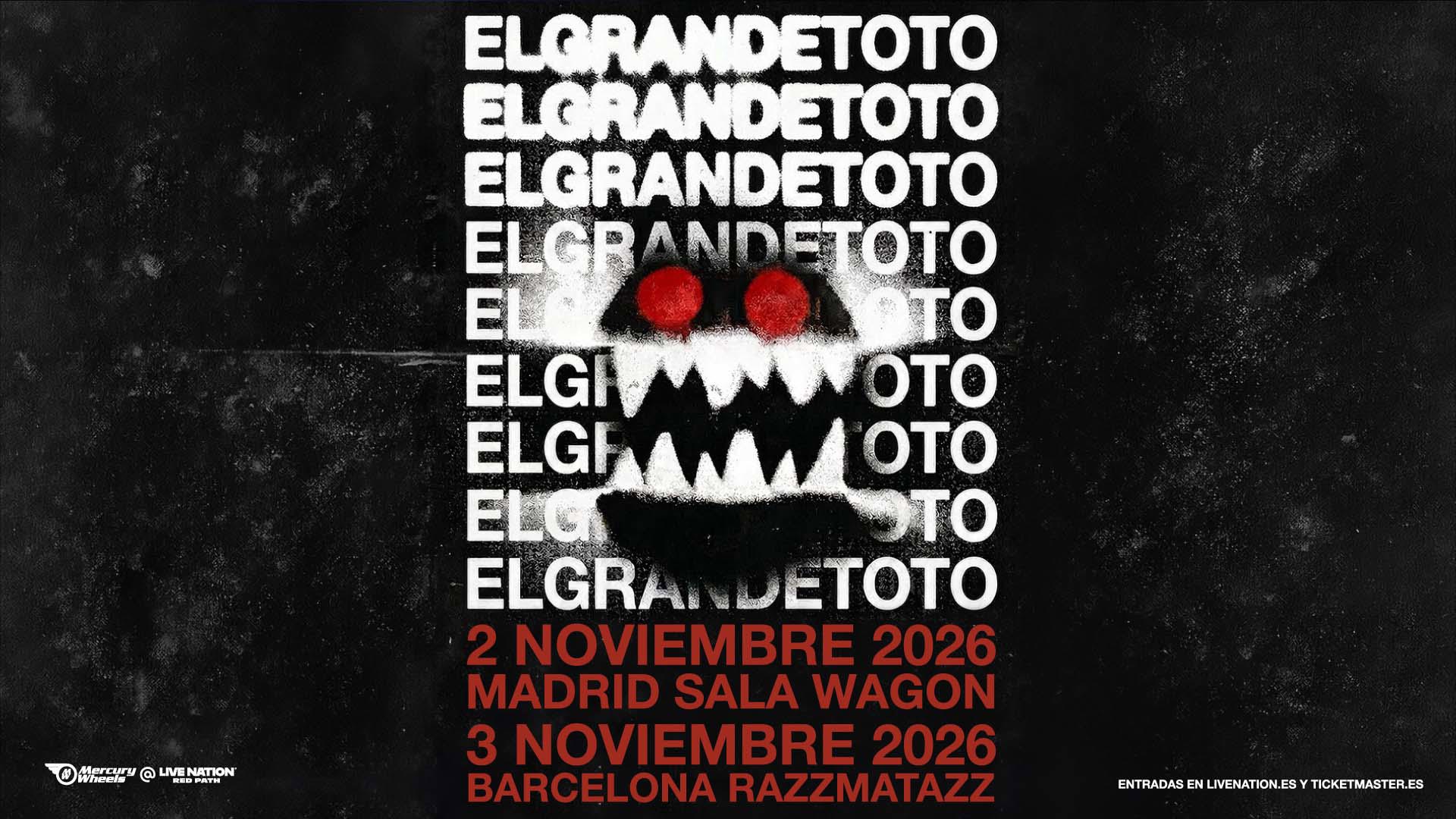 comprar entradas shows elgrandetoto madrid y barcelona